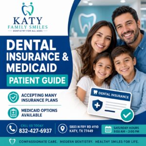Katy Family Smiles, dental insurance Katy TX, Medicaid dentist Katy TX, affordable dental care, Dr Amit Gaba DDS, Katy Texas dentist, dental financing, Saturday dentist